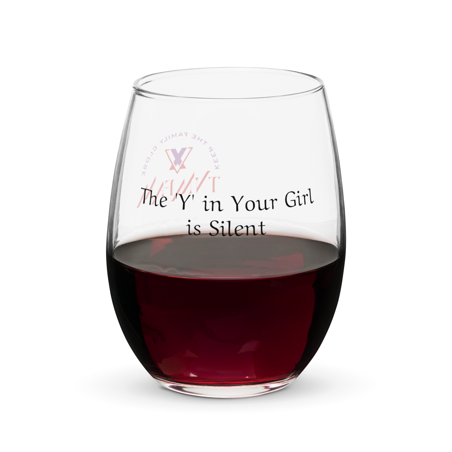 Your Girl Wine Glass