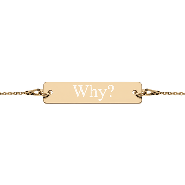 Engraved "Why?" Silver Bar Chain Bracelet